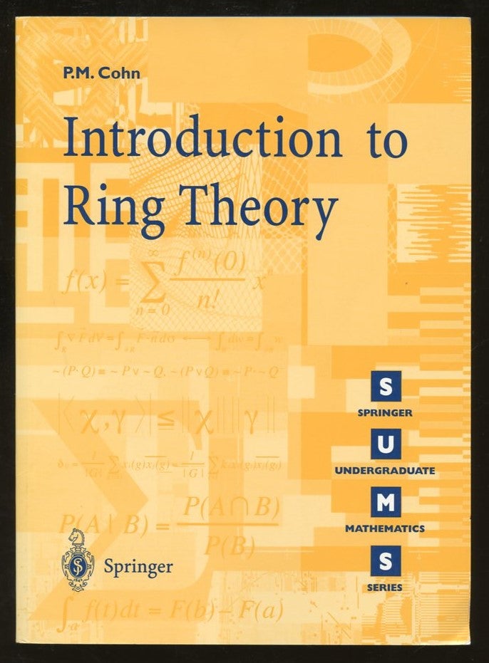 Introduction To Ring Theory | P. M. Cohn | Third Printing