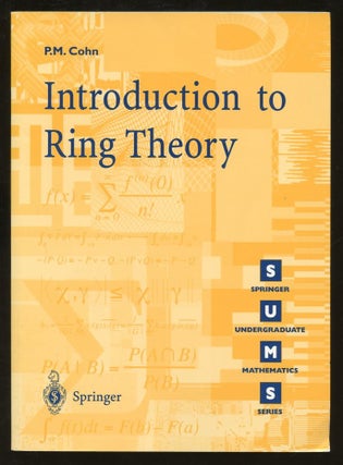 Item #B55747 Introduction to Ring Theory. P. M. Cohn
