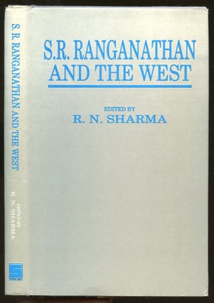 Item #B55861 S.R. Ranganathan and the West. Ravindra Nath-- Sharma, Patricia Glass Schuman