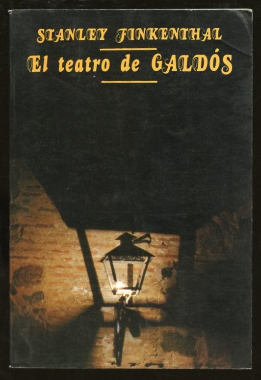 Item #B55903 El Teatro de Galdos. Stanley Finkenthal.