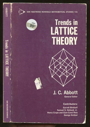 Item #B55952 Trends in Lattice Theory. J. C. Abbott