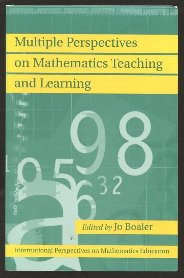 Multiple Perspectives on Mathematics Teaching and Learning | Jo Boaler ...