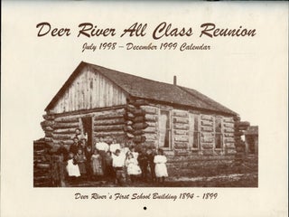 Item #B56236 Deer River All Class Reunion: July 1998-December 1999 Calendar. Louise Mattila