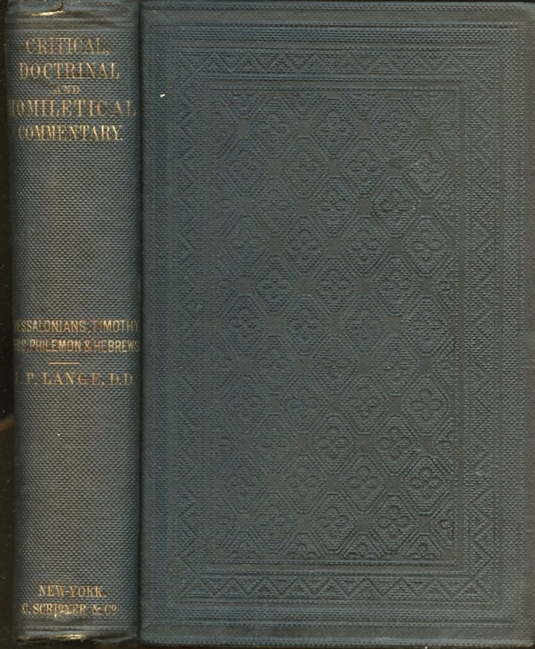 Item #B56381 The Two Epistles of Paul to the Thessalonians [A Commentary on the Holy Scriptures: Critical, Doctrinal, and Homiletical, with Special Reference to Ministers and Students]. C. A. Auberlen, C J. Riggenbach, John Lillie.