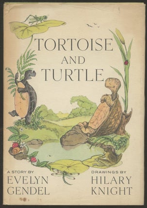 Item #B56392 Tortoise and Turtle. Evelyn Gendel, Hilary Knight