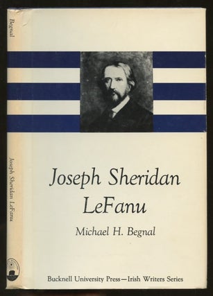 Item #B56404 Joseph Sheridan LeFanu [Inscribed by Begnal to poet Robert Lima, with Begnal's...