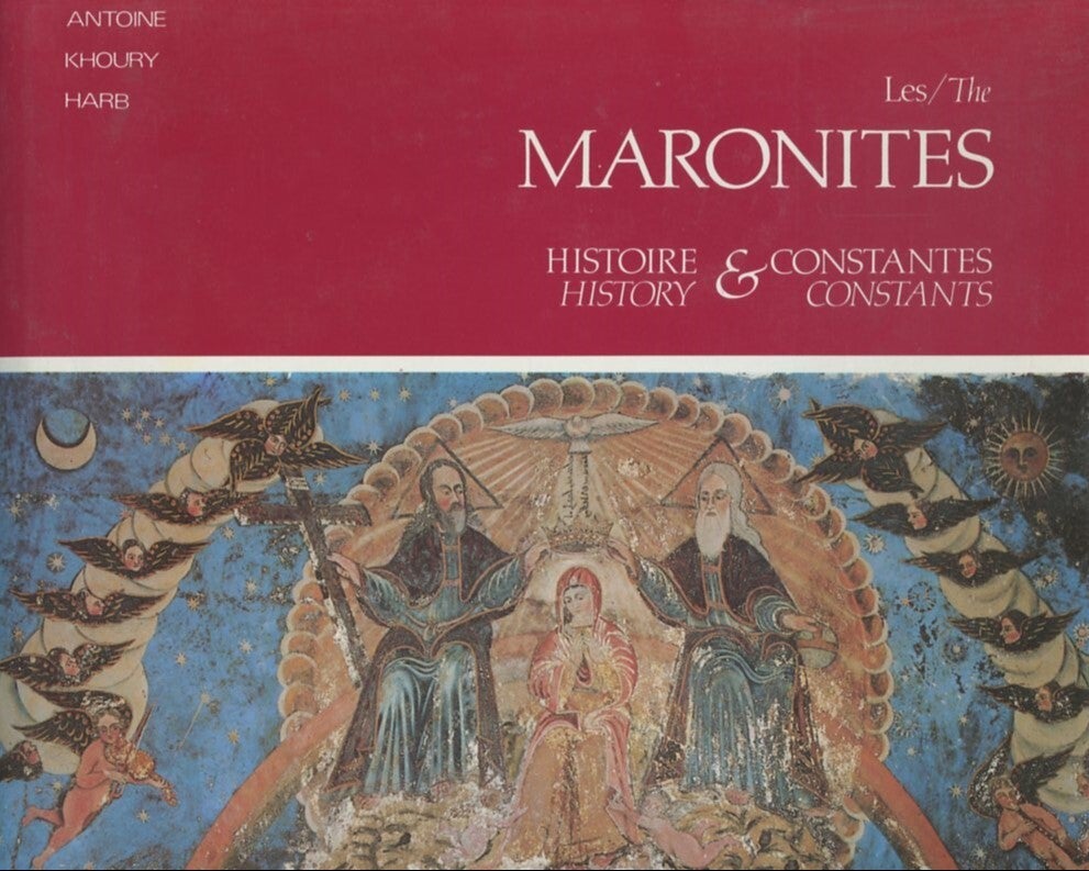 The Maronites: History & Constants/ Les Maronites: Histoire ...