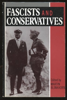 Item #B56586 Fascists and Conservative: The Radical Right and the Establishment in...