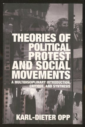 Item #B56614 Theories of Political Protest and Social Movements: A Multidisciplinary...