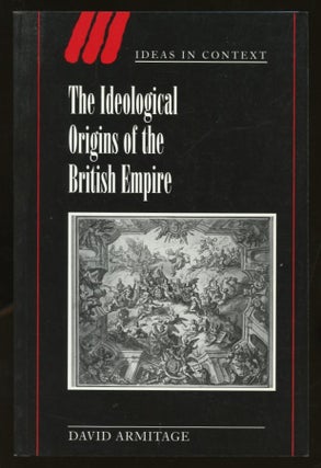 Item #B56669 The Ideological Origins of the British Empire. David Armitage