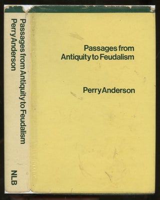Item #B56686 Passages from Antiquity to Feudalism. Perry Anderson