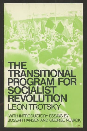 Item #B56694 The Transitional Program for Socialist Revolution: Including "The Death Agony of...
