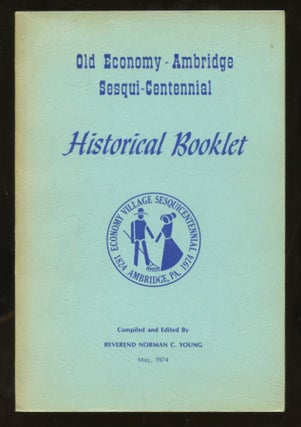 Item #B56711 Old Economy-Ambridge Sesqui-Centennial: Historical Booklet--Old Economy (A 19th...