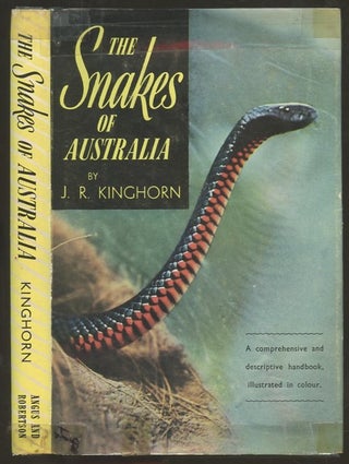 Item #B56792 The Snakes of Australia. J. R. Kinghorn
