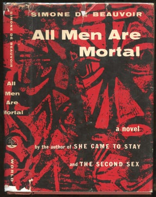 Item #B56855 All Men Are Mortal. Simone de Beauvoir, Leonard M. Friedman