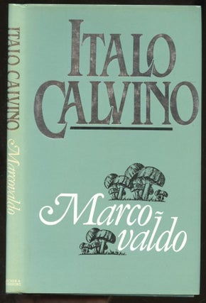 Item #B56870 Marcovaldo or the Seasons in the City. Italo Calvino, William Weaver
