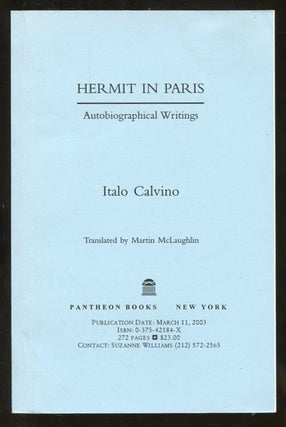 Item #B56878 Hermit in Paris: Autobiographical Writings [Uncorrected Bound Galleys]. Italo...