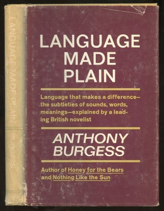 Item #B56887 Language Made Plain. Anthony Burgess