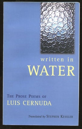 Item #B56901 Written in Water: The Prose Poems of Luis Cernuda [Advance Uncorrected Proof]. Luis...