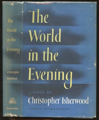 Item #B57047 The World in the Evening. Christopher Isherwood