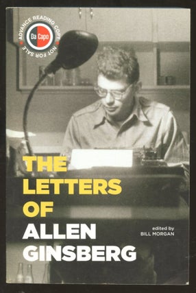 Item #B57111 The Letters of Allen Ginsberg [Advance Reading Copy]. Allen Ginsberg, Bill Morgan