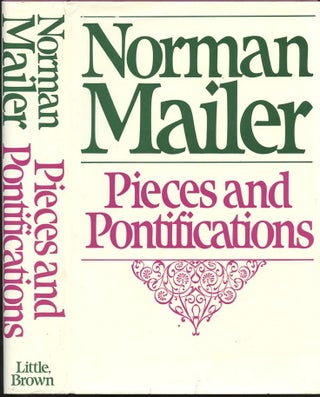 Item #B57118 Pieces and Pontifications [With plate signed by Mailer!]. Norman Mailer