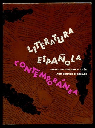 Item #B57171 Literatura Espanola Contemporanea: Antologia, Introduccion, y Notas [Inscribed by...