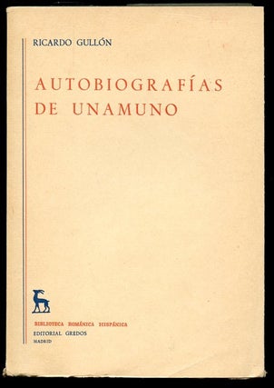 Item #B57172 Autobiografias de Unamuno. Ricardo Gullon
