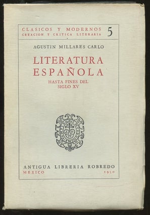 Item #B57182 Literatura Espanola: Hasta Fines del Siglo XV [Clasicos y Modernos 5]. Agustin...