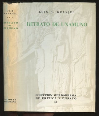 Item #B57186 Retrato de Unamuno [Coleccion Guadarrama de Critica y Ensayo 10]. Luis S. Granjel