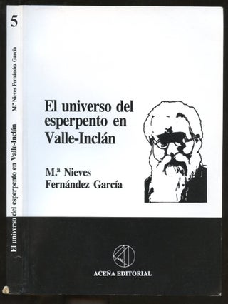 Item #B57194 El Universo del Esperpento en Valle-Inclan [Inscribed by Garcia!]. Maria Nieves...