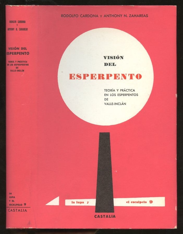 Item #B57231 Vision del Esperpento: Teoria y Practica en los Esperpentos de Valle-Inclan. Rodolfo Cardona, Anthony N. Zahareas.