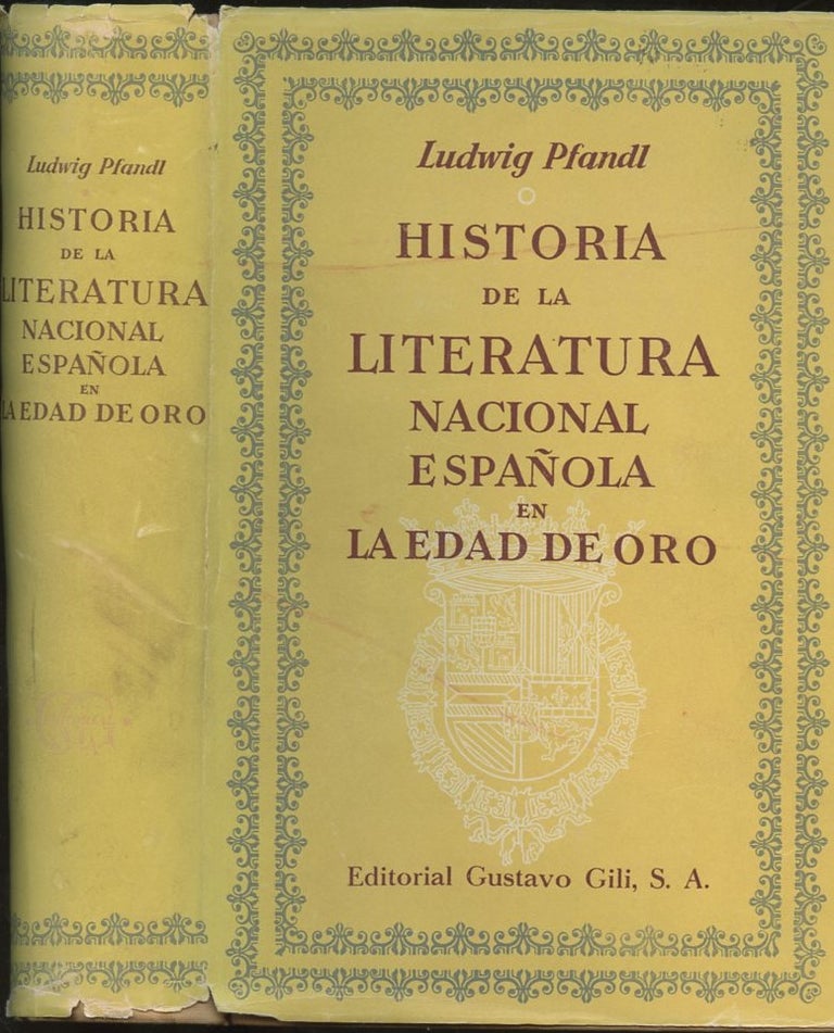 Item #B57282 Historia de la Literatura Nacional Espanola en la Edad de Oro. Ludwig Pfandl, Jorge Rubio Balaguer.