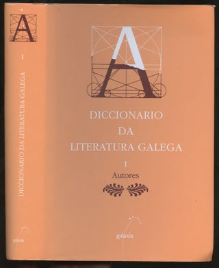 Item #B57288 Diccionario da Literatura Galega: I. Autores [This volume only!]. Iris Cochon
