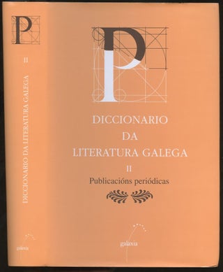 Item #B57289 Diccionario de Literatura Galega: II Publicacions Periodicas [This volume only!]....