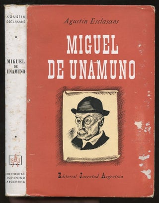 Item #B57294 Miguel de Unamuno. Agustin Esclasans
