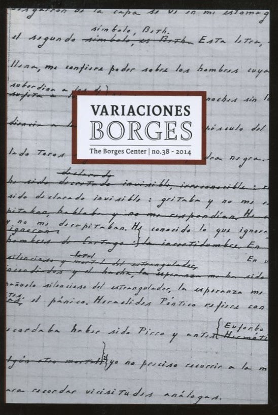 Item #B57302 Variaciones Borges: No. 38, 2014. Daniel Balderston.