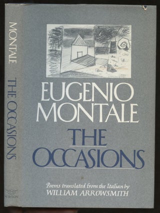 Item #B57323 The Occasions. Eugenio Montale, William Arrowsmith