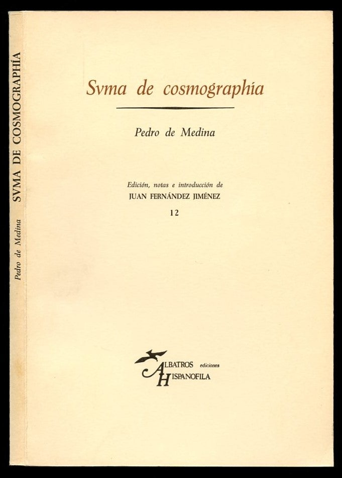 Item #B57373 Svma de Cosmographia. Pedro de Medina, Juan Fernandez Jimenez.