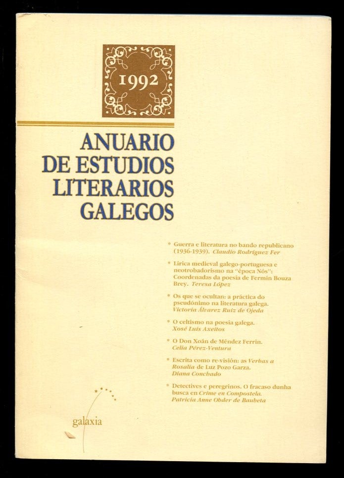 Item #B57389 Anuario de Estudios Literarios Galegos 1992 [With letter laid in signed by Gonzalez-Millan!]. Xoan Gonzalez-Millan, Director.