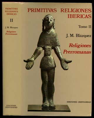 Item #B57393 Primitivas Religiones Ibericas II: Religiones Prerromanas [This volume only!]. Jose...