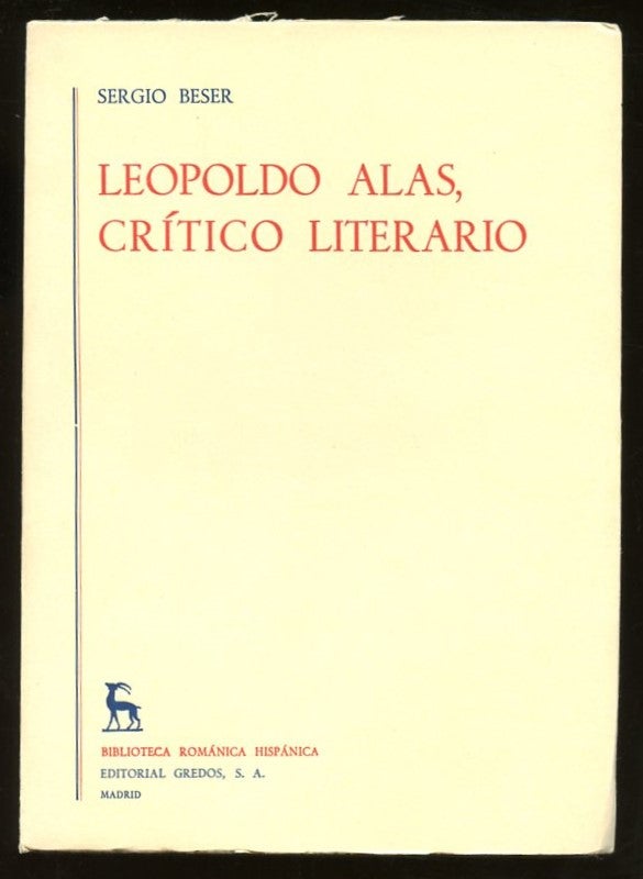 Item #B57411 Leopoldo Alas, Critico Literario. Sergio Beser.