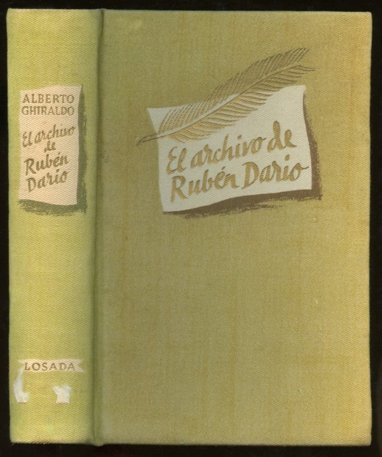 Item #B57413 El Archivo de Ruben Dario. Alberto Ghiraldo.