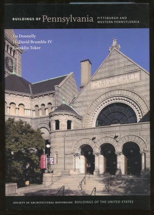 Item #B57477 Buildings of Pennsylvania: Pittsburgh and Western Pennsylvania. Lu Donnelly, H....