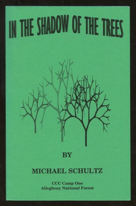 Item #B57487 In the Shadow of the Trees. Michael Schultz.