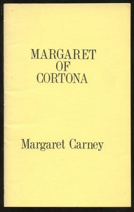 Item #B57531 Margaret of Cortona [Signed by Carney and Stefanik, this no. 23 of 86 copies!]....