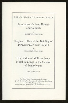 Item #B57541 The Capitols of Pennsylvania: Pennsylvania's State Houses and Capitols; Stephen...