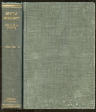Item #B57583 Sexual Aberrations: The Phenomena of Fetishism in Relation to Sex--Volume 1 and 2...