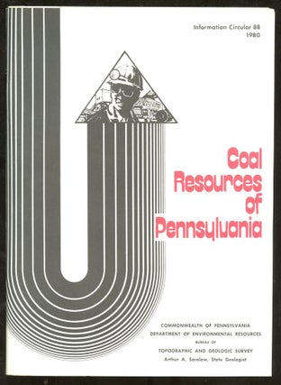 Item #B57621 Coal Resources of Pennsylvania [Information Circular 88]. Arthur A. Socolow