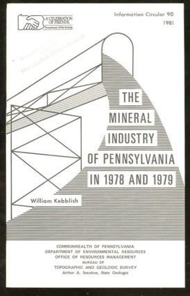 Item #B57624 The Mineral Industry of Pennsylvania in 1978 and 1979 [Information Circular 90]....